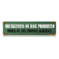 Drunkenness Prohibited 20 X 5