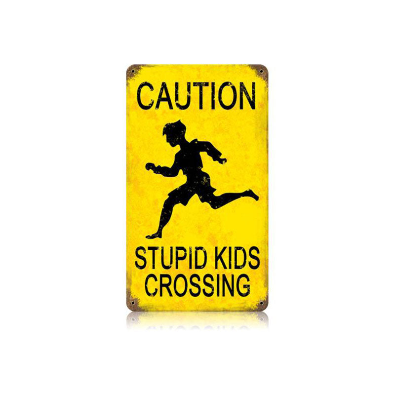 Stupid Kids 8 x 14