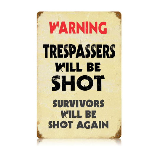 Trespassers Vintage Style Metal Sign 12 x 18
