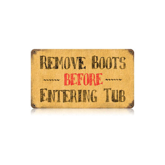Remove Boots Vintage Style Metal Sign 14 x 8