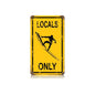 Locals Only 8 x 14