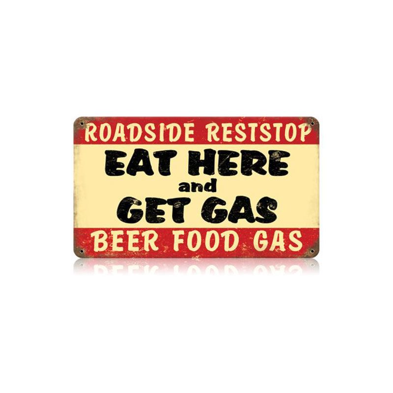 Eat Here Get Gas 14 x 8