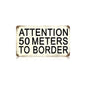 50 Meters To Border 14 x 8