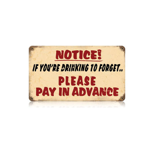 Drinking To Forget Vintage Style Metal Sign 14 x 8