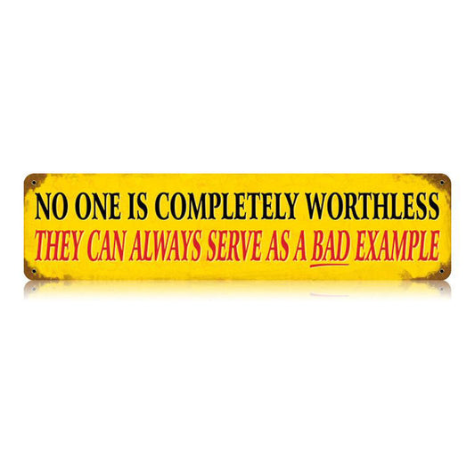 Bad Example Vintage Style Metal Sign 20 X 5