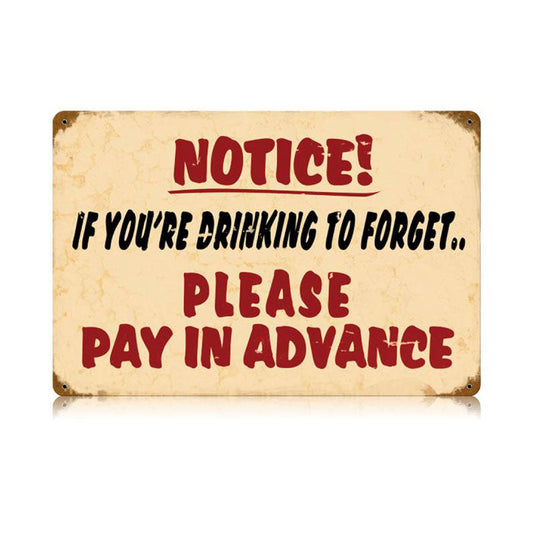Drink To Forget Vintage Style Metal Sign 18 x 12