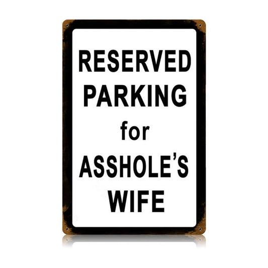 Asshole'S Wife Vintage Style Metal Sign 12 x 18