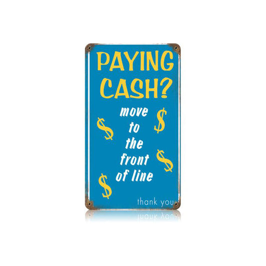 Paying Cash Vintage Style Metal Sign 8 x 14
