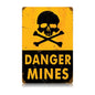 Danger Mines 12 x 18