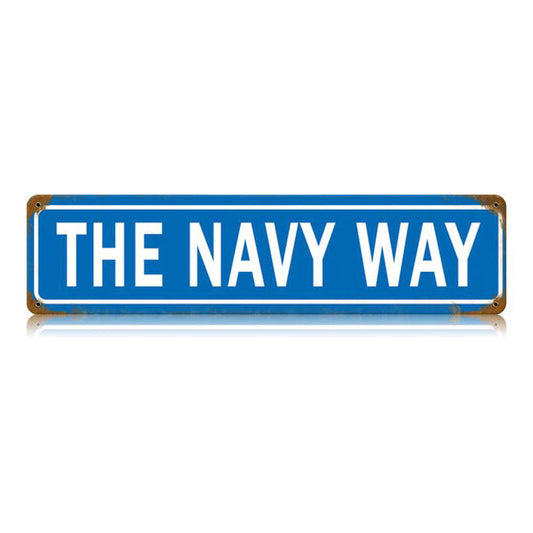 The Nay Way Vintage Style Metal Sign 20 X 5