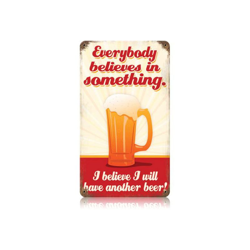 Believe Another Beer 8 x 14