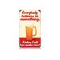 Believe Another Beer 8 x 14