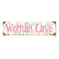 Woman Cave 20 X 5
