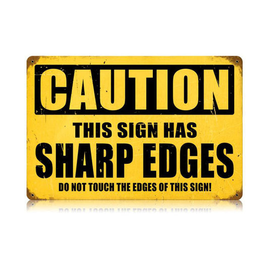 Sharp Edges Vintage Style Metal Sign 18 x 12