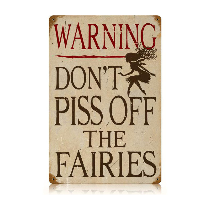 Piss Off Fairies 12 x 18