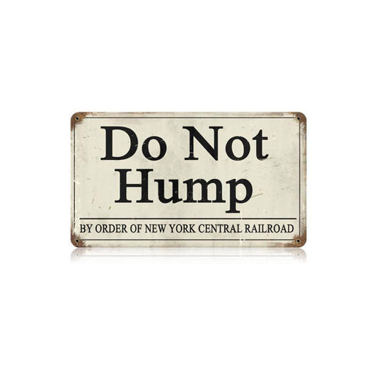 Do Not Hump Vintage Style Metal Sign 14 x 8