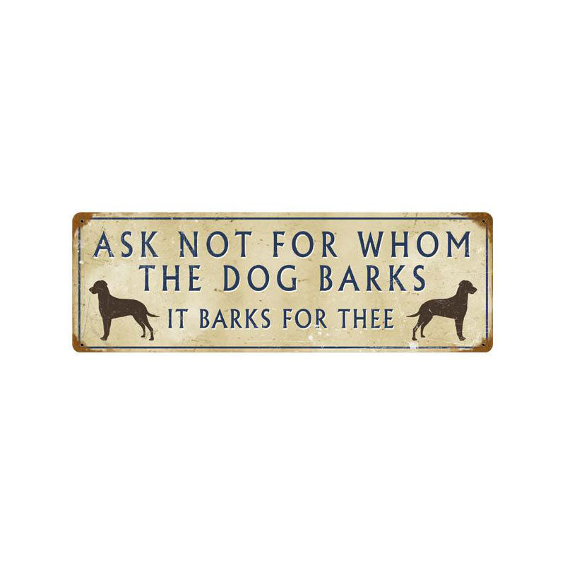 Dog Barks For Thee 8 x 24