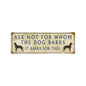 Dog Barks For Thee 8 x 24