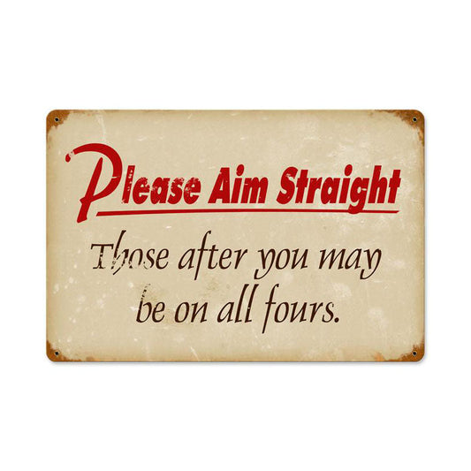Please Aim Straight Vintage Style Metal Sign 18 x 12