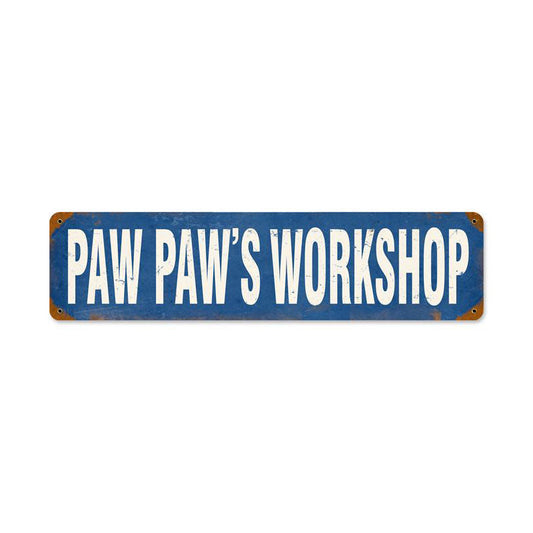 Paw Paw'S Workshop Vintage Style Metal Sign 5 X 20