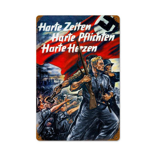 Harte Zeiten Vintage Style Metal Sign 18 X 12