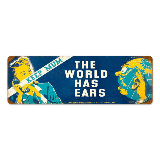 World Has Ears Vintage Style Metal Sign 8 x 24