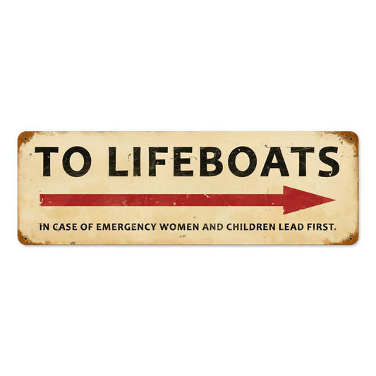 To Lifeboats Vintage Style Metal Sign 24 x 8