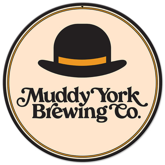 Muddy York Vintage Style Metal Sign 14 X 14