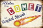 Ride The Comet 18 X 12