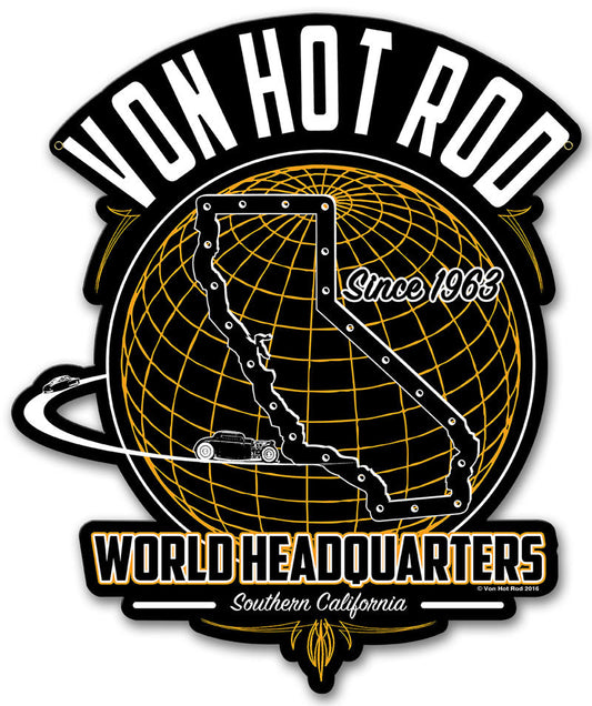 Von Hot Rod World Headquarters Vintage Style Metal Sign 13 x 15