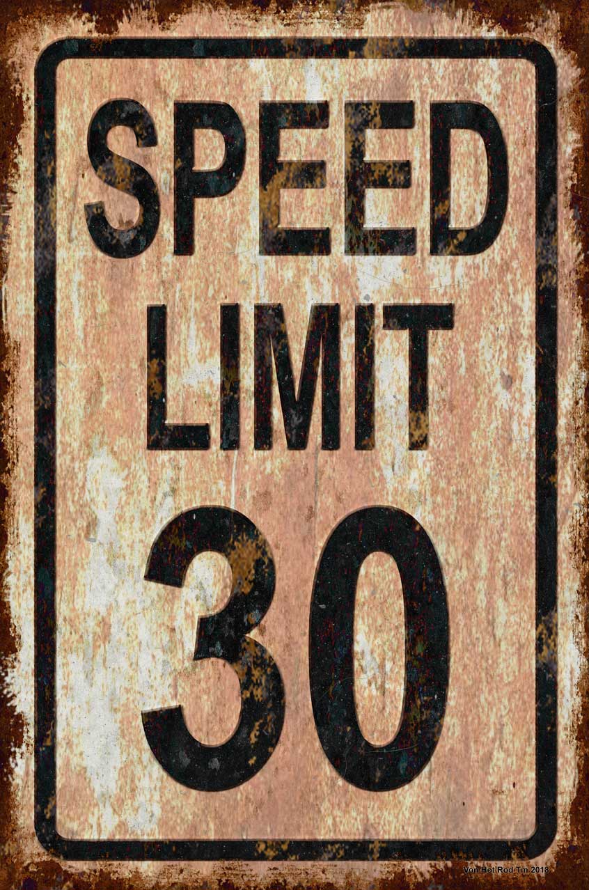 Speed Limit 30 12 X 18