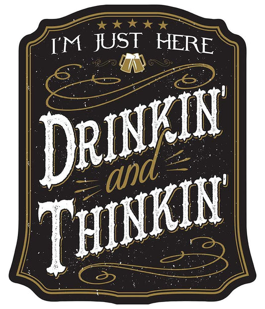 Drinking Thinking Vintage Style Metal Sign 11 X 14