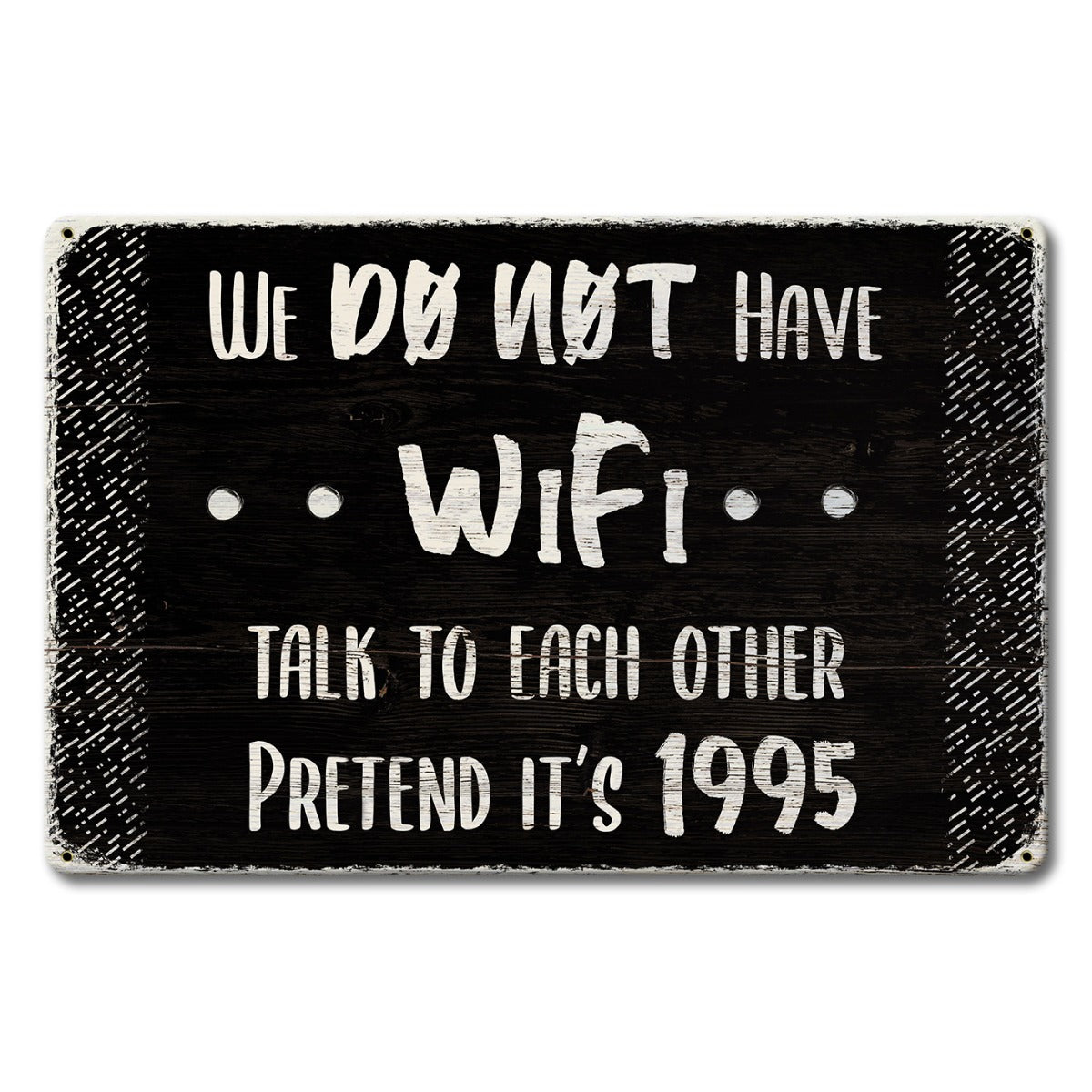 No Wifi Talk 18 x 12