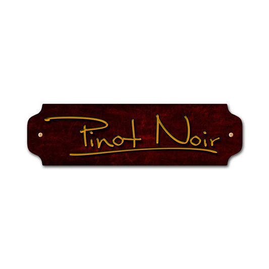 Pinot Noir Vintage Style Metal Sign 12 x 3