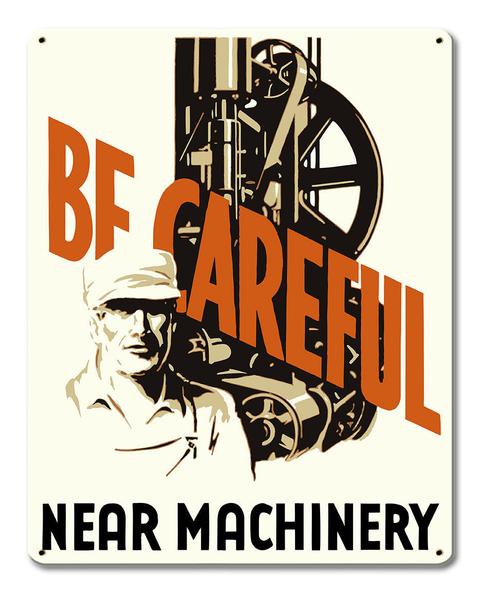 Be Careful Machinery 6 12 x 15