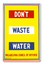 Don'T Waste Water 12 x 18