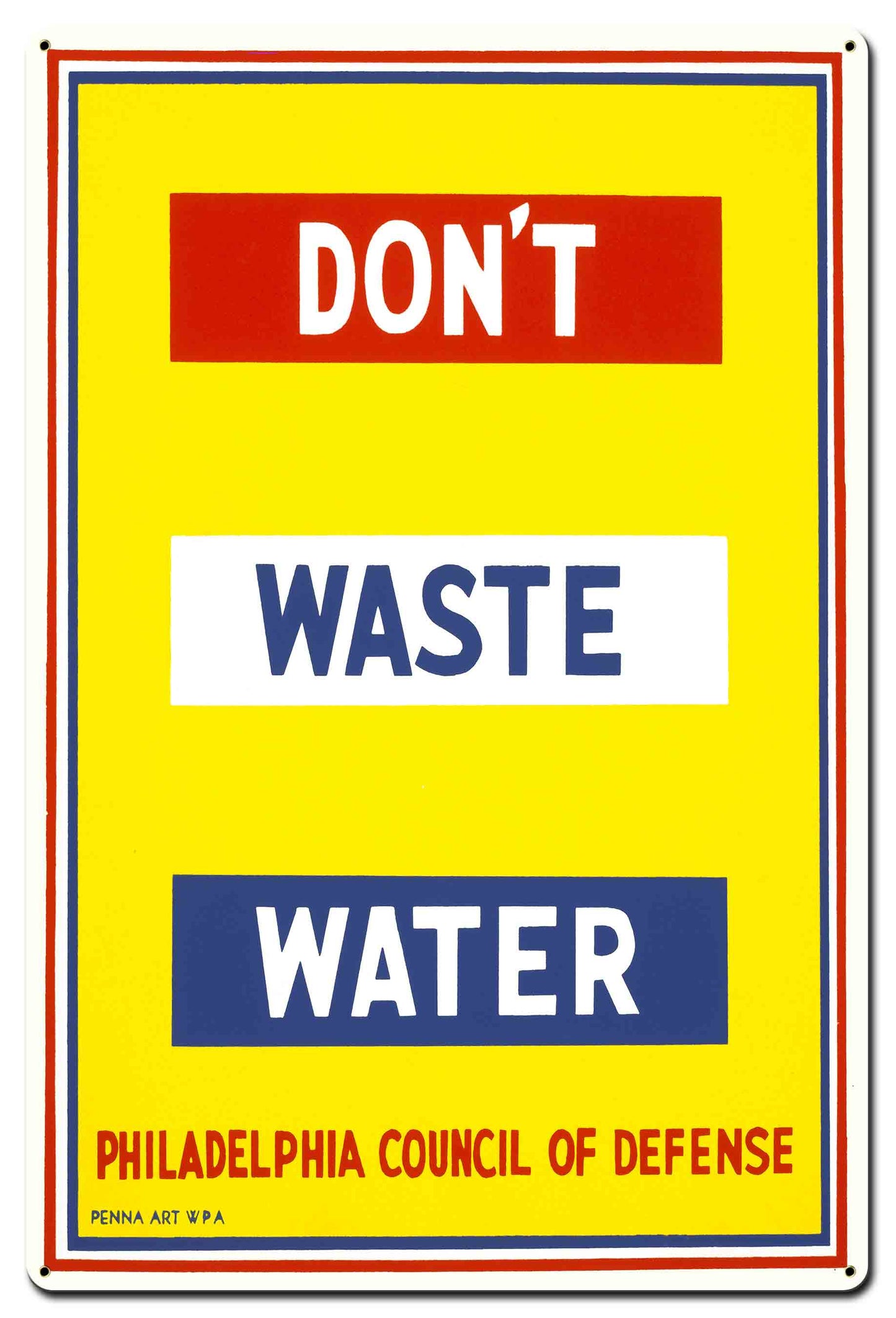 Don'T Waste Water 24 x 36