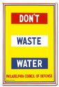 Don'T Waste Water 24 x 36