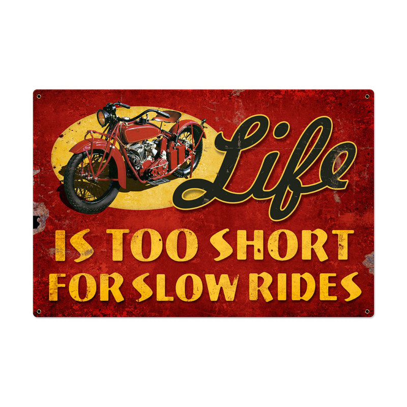 Life Is Too Short 36 x 24